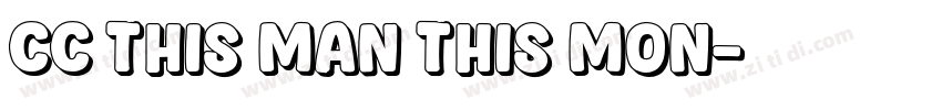 CC This Man This Mon字体转换 CC This Man This Mon字体转换